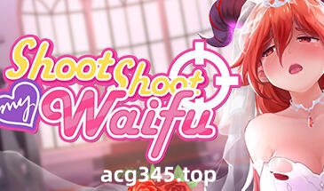 w2508 Shoot Shoot My Waifu Steam官方中文-乐游二次元
