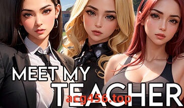 x3058满足我的老师/Meet My Teacher Steam官方中文 [新作/340M]-乐游二次元